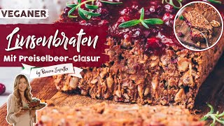 Veganer Braten ☆ Der Beste Linsenbraten ☆ Hackbraten ohne Fleisch für Weihnachten ☆ [upl. by Intyre]