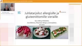 Juhlatarjoilut allergisille ja gluteenittomille vieraille webinaari 204 [upl. by Elleinad]