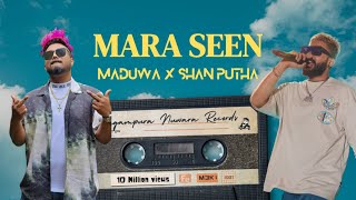 MADUWA  Mara Seen මාර සීන් Featuring SHANPUTHA Official Music Video [upl. by Htessil]