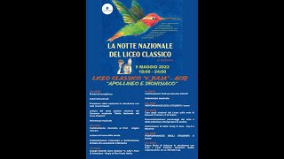 Diretta Live quotNotte Nazionale del Liceo Classicoquot 2023  Liceo V Julia Acri CS [upl. by Ahsykal]