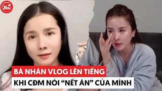 Bà Nhân Vlog đáp trả khi bị CĐM hỏi nết ăn quotkỳ lạquot [upl. by Eimam]