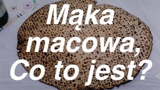 Mąka macowa co to jest [upl. by Atiuqcir]