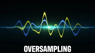 Oversampling [upl. by Nadab40]