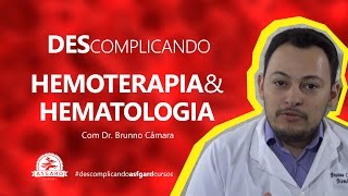 Hematologia e Hemoterapia  Dr Brunno Câmara [upl. by Moriah]