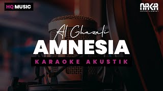 AMNESIA  AL GHAZALI KARAOKE AKUSTIK [upl. by Ardet]