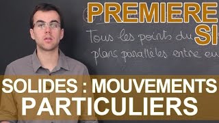 Mouvements particuliers de solides  SI  1ère  Les Bons Profs [upl. by Silvio282]