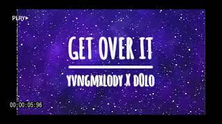 GET OVER ITThe way life goes coveryvngmxlody dOlo [upl. by Munford]