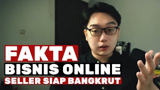 Seller Online Akan Bangkrut  Ini Fakta Jualan Online  Shopee Tokopedia Lazada TikTok Shop [upl. by Fabrin]