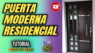 Como hacer una Puerta Moderna🚪Estilo Residencial en Herrería 👨‍🏭•➡️Tutorial Paso a Paso 🧰 • ✓ 🇲🇽 [upl. by Jemma956]