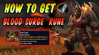 How to Get Blood Surge Rune for Warrior  Phase 2 Rune Guide  WoW Classic Season of Discovery [upl. by Jermaine]