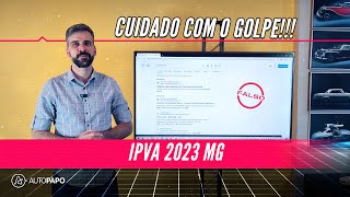 Golpe do IPVA 2023 MG site falso engana usuário e promete desconto [upl. by Nirag]