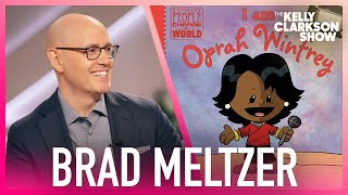 Brad Meltzer Wrote Childrens Book About Oprah Winfrey To Teach His Kids About Self Love [upl. by Lavery]