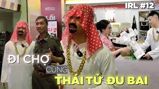 IRL STREAM 12 THÁI TỬ ĐU BAI ĐI CHỢ NẤU ĂN CHO CHỊ HÀ BESO NHÂN DỊP 2010 [upl. by Anaujd343]