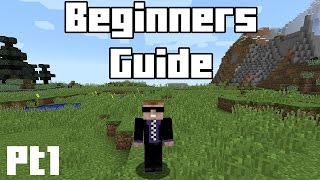 Minecraft Beginners Guide  Part 1  Tools Weapons Food and Surviving [upl. by Etta]