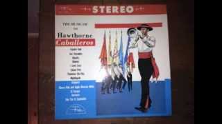 1961 Hawthorne Caballeros Side One [upl. by Baiel]