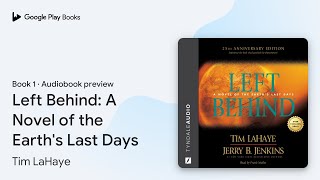 Left Behind A Novel of the Earths Last Days by Tim LaHaye · Audiobook preview [upl. by Navaj]