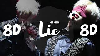 8D AUDIO JIMIN – LIE USE HEADPHONES 🎧  BTS  BASS BOOSTED  8D [upl. by Ohcamac859]