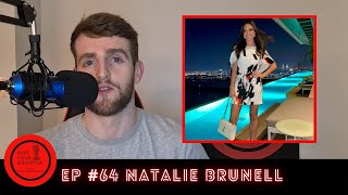 Episode 64  Natalie Brunell [upl. by Ainez]