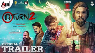 U Turn 2  Official Trailer Chandru Obaiah Pooja S M Manju Pavagada Anand Sampangi AnandAudio [upl. by Ariaj]