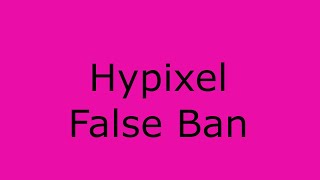 hypixel false ban PLEASE SHARE VIDEO SO I CAN GET UNBANNED [upl. by Tupler]