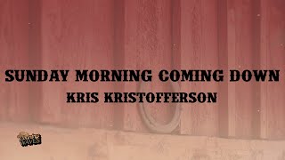 Kris Kristofferson  Sunday Morning Coming Down Lyrics [upl. by Gusella]