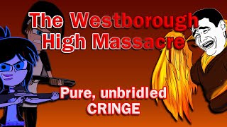 The Westborough High Massacre  Randy Stairs Cringe Dumpster Fire [upl. by Leirum]