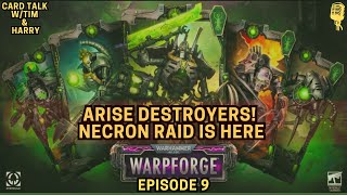 Card Talk With Tim amp Harry Necron and Destroyers Episode 9 Warhammer 40000 Warpforge [upl. by Meghann]