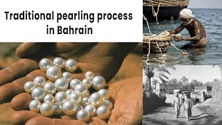 Traditional method of Pearling in Bahrain  Bahrain Pearling Trail [upl. by Enaz]