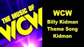 WCW Billy Kidman Theme Song  Kidman [upl. by Pendergast]