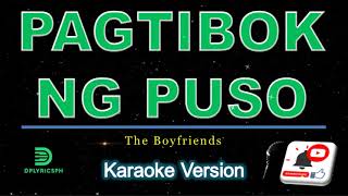 Boyfriends  Pagtibok Ng Puso karaoke version [upl. by Anada2]