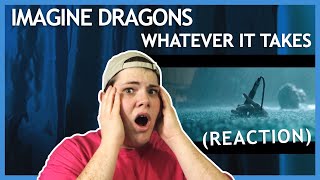 Imagine Dragons  Whatever It Takes REACTION [upl. by Cogn]