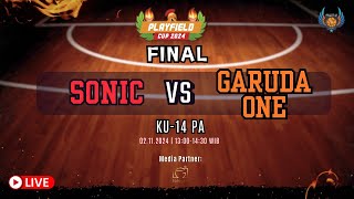 PLAYFIELD CUP 2024 SONIC VS GARUDA ONE KU14 PUTRA FINAL [upl. by Llib234]