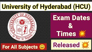 University of Hyderabad HCU Entrance Exam 2021 Schedule  Exam Date amp Timing for all Courses 💥💥 [upl. by Danie]