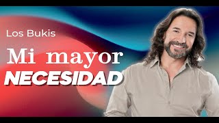 Los Bukis  Mi mayor necesidad  Lyric video [upl. by Natty]