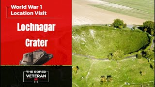 Lochnagar Crater  World War 1 Location Visit  Battle of the Somme  The Bored Veteran [upl. by Bergmans]