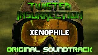 Twisted Insurrection OST  Xenophile [upl. by Hsaniva661]