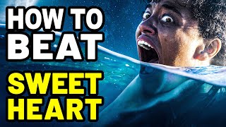 How to Beat the SEA BEAST in SWEETHEART [upl. by Zelle]