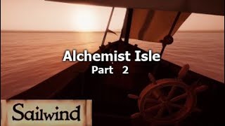 Sailwind  Alchemists Island Pt 2 [upl. by Maya176]