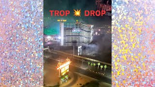 TROPICANA HOTEL💥 IMPLOSION  LIVE  LETS DROP [upl. by Anir252]