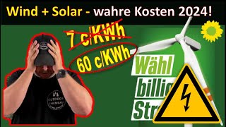 Solar  Windstrom für 60 ckWh  die wahren Kosten der Integration [upl. by Wehner940]