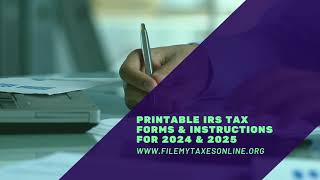 Printable IRS Tax Forms amp Instructions for 2024 amp 2025 [upl. by Silsby]