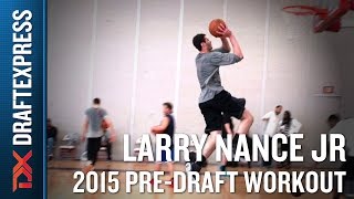 Larry Nance Jr 2015 NBA Draft Workout Video [upl. by Nwahsed178]