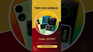 Best 5G Smartphone Under ₹10000  Flipkart BBD amp Amazon Great Indian Festival Deals shorts [upl. by Edmanda365]