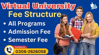 Virtual University fee structure  VU admission fees details new  VU Lahore fee calculator 2024 [upl. by Kacerek]