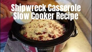 Shipwreck Casserole  Easy Slow Cooker Meal [upl. by Nolrev]