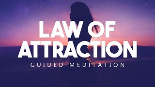 Law of Attraction Meditation  Guided Meditation for Manifestation and Abundance [upl. by Marjie]