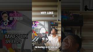 MAFS UK S9 EP29 Reaction Edit  Full Reaction Tomorrow quotWHY LUKEquot mafsuk marriedatfirstsightuk [upl. by Previdi]