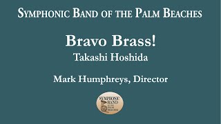 Bravo Brass  Symphonic Band of the Palm Beaches  March 2024 [upl. by Joya]