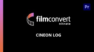 How to use the Cineon Log mode in FilmConvert Nitrate for Adobe Premiere Pro [upl. by Heiskell]