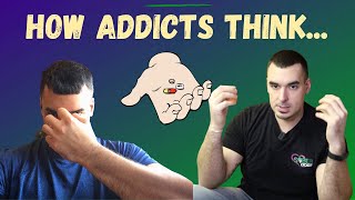 Mind Of An Addict How Addicts Think [upl. by Ioab]